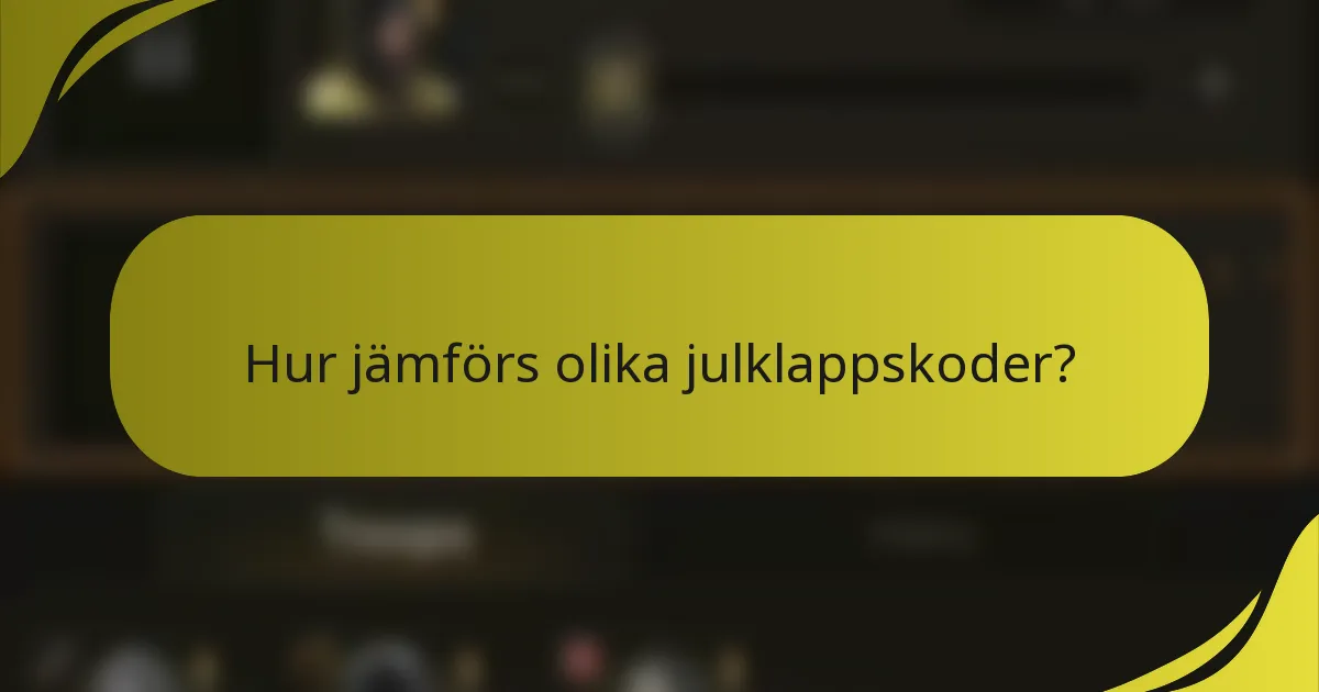 Hur jämförs olika julklappskoder?