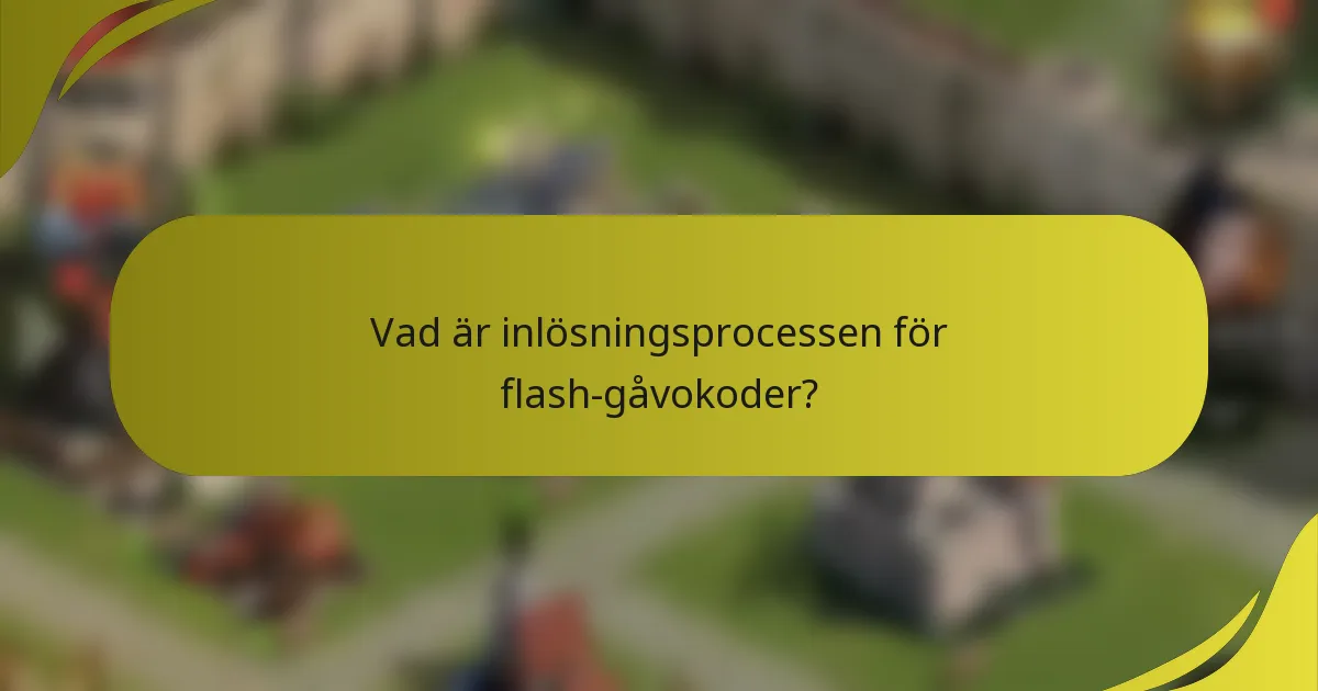 Vad är inlösningsprocessen för flash-gåvokoder?