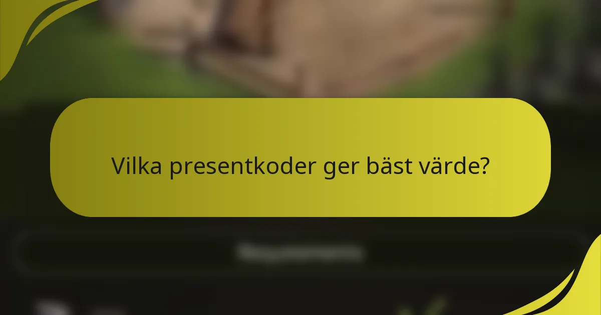 Vilka presentkoder ger bäst värde?